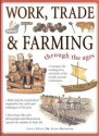 Work, Trade & Farming Through the Ages - John Haywood