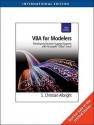 VBA for Modelers: Developing Decision Support Systems with Microsoft Office Excel - S. Christian Albright