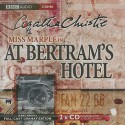 At Bertram's Hotel: A BBC Full-Cast Radio Drama - Full Cast, Agatha Christie