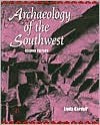 Archaeology of the Southwest - Linda S. Cordell