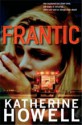 Frantic (Detective Ella Marconi #1) - Katherine Howell