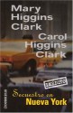 Secuestro En Nueva York - Carol Higgins Clark, Mary Higgins Clark