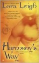 Harmony's Way - Lora Leigh