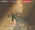 Kiss Me Deadly: 13 Tales of Paranormal Love - Becca Fitzpatrick