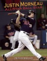 Justin Morneau: All-Star Ball Star - Peter Bailey