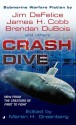 Crash Dive - Martin H. Greenberg, James H. Cobb, Jim DeFelice, Brendan DuBois, R.J. Pineiro, William H. Keith Jr., John Helfer, Tom Geraghty, Various