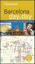 Frommer's Barcelona Day by Day - Neil E. Schlecht