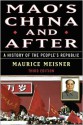 Mao's China and After: A History of the People's Republic - Maurice Meisner