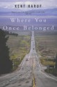 Where You Once Belonged - Kent Haruf