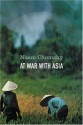 At War With Asia: Essays on Indochina - Noam Chomsky, Christian Parenti