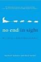 No End in Sight: My Life as a Blind Iditarod Racer - Rachael Scdoris, Rick Steber