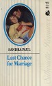 Last Chance for Marriage (Silhouette Romance, #883) - Sandra Paul