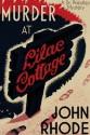 Murder at Lilac Cottage - John Rhode