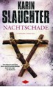 Nachtschade (Grant County #1) - Karin Slaughter, Ineke Lenting