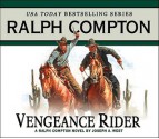 Vengeance Rider - Joseph A. West, Ralph Compton