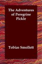 The Adventures of Peregrine Pickle - Tobias Smollett