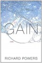 Gain: A Novel - Richard Powers