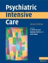 Psychiatric Intensive Care - M. Dominic Beer, Carol Paton