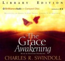 Grace Awakening, The - Charles R. Swindoll