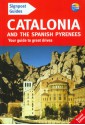 Signpost Guide Catalonia and the Spanish Pyrenees, 2nd: Your guide to great drives - Tony Kelly