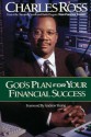 God's Plan For Your Financial Success - Charles Ross, Andrew Young