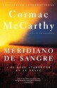 Meridiano de sangre - Cormac McCarthy