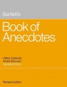 Bartlett's Book of Anecdotes - Clifton Fadiman, André Bernard