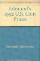 Edmund's 1992 U.S. Coin Prices - Edmunds Publications