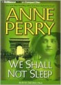 We Shall Not Sleep - Anne Perry, Michael Page