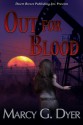 Out for Blood (Desert Winds #2) - Marcy G. Dyer