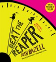 Beat the Reaper - Josh Bazell, Robert Petkoff