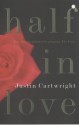 Half In Love - Justin Cartwright