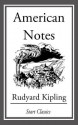 American Notes - Rudyard Kipling