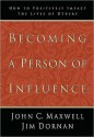 Becoming A Person of Influence - John C. Maxwell