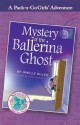 Mystery of the Ballerina Ghost (Pack-n-Go Girls - Austria) - Janelle Diller, Adam Turner