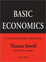 Basic Economics: A Common Sense Guide to the Economy - Thomas Sowell, Tom Weiner