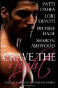 Crave the Night - Michele Hauf, Patti O'Shea, Sharon Ashwood