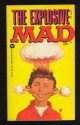 Explosive Mad - William M. Gaines, MAD Magazine