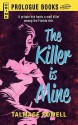 The Killer Is Mine - Talmage Powell