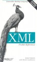 XML Pocket Reference: Extensible Markup Language - Robert Eckstein, Michel Casabianca