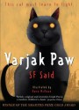 Varjak Paw - S.F. Said, Dave McKean