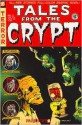 Tales from the Crypt #2: Can You Fear Me Now? - Neil Kleid, Stefan Petrucha, Exes