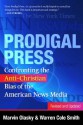 Prodigal Press: Confronting the Anti-Christian Bias of the American News Media, Revised and Updated - Marvin Olasky, Warren Cole Smith