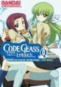 Code Geass - Lelouch of the Rebellion - Queen: Official Comic Anthology - For Boys, Vol. 1 - Mari Amane, Rena Izumihara, Asuka Kanan, Kou Kawarajima, Pochi Kiwa, Kiyo, Miki Kizuki, Naoko Kodama, Koutaro, Yukio Kumoya, Noriko Kuroe, Araiguma, Majiko!, Nankotsu Misakura, Tatsumi Miyahara, Mimori Mizusawa, Hirofumi Nause, Hakone Odawara, Aya Sakurai, Rimu Shiina, Hina 