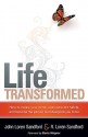 Life Transformed: How to renew your mind, overcome old habits, and become the person God designed you to be - John Loren Sandford, R. Loren Sandford