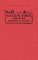 The Salem Fire - Arthur Jones