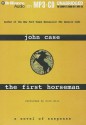 The First Horseman - John Case, Dick Hill