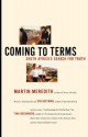 Coming to Terms: South Africa's Search for Truth - Martin Meredith