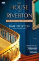 The House at Riverton - Kate Morton