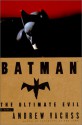 Batman: The Ultimate Evil - Andrew Vachss